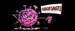 Ein Cartoon-Virus hält ein Schild mit der Aufschrift „ABGESAGT!“ in roten Buchstaben auf schwarzem Hintergrund und überschattet damit den mit Spannung erwarteten Auftritt des Grazer Gospelchors.